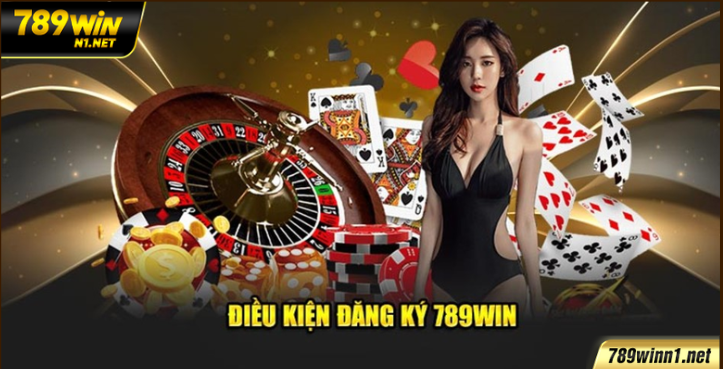 Điều kiện cơ bản để đăng ký 789win thành công