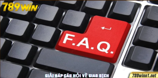 Giải đáp câu hỏi về giao dịch