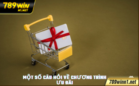 Một số câu hỏi về chương trình ưu đãi