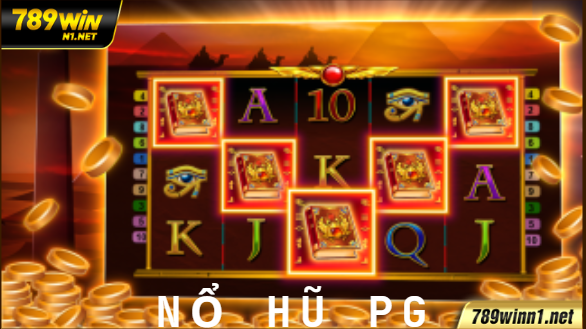 Nổ Hũ PG 789Win – Săn Thưởng Cực Đã, Nổ Hũ Mỗi Ngày