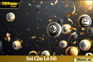 Soi Cầu Lô Đề Chuẩn Xác – Bí Mật Chỉ Dân Chơi 789WIN Mới Biết
