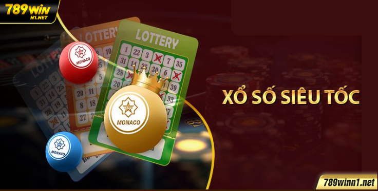 Xổ số siêu tốc – Trúng thưởng liên tục, nhận ưu đãi không giới hạn cùng 789WIN.